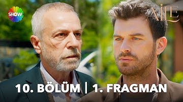 Aile 10. Bölüm 1. Fragman | "Dost var, düşman daha çok var!"