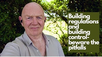 Building regulations and building control regulations-beware the potential pitfalls