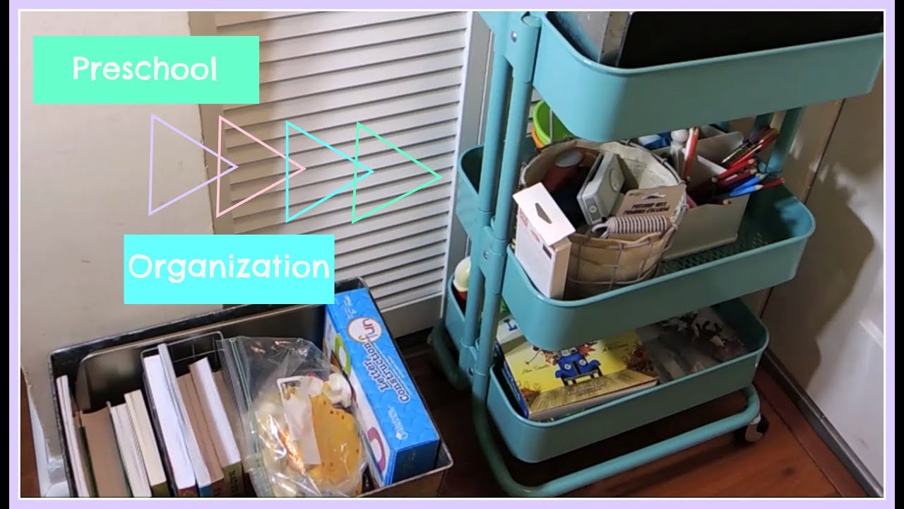 Preschool At Home Organization YouTube