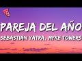 Sebastían Yatra, Myke Towers - Pareja Del Año