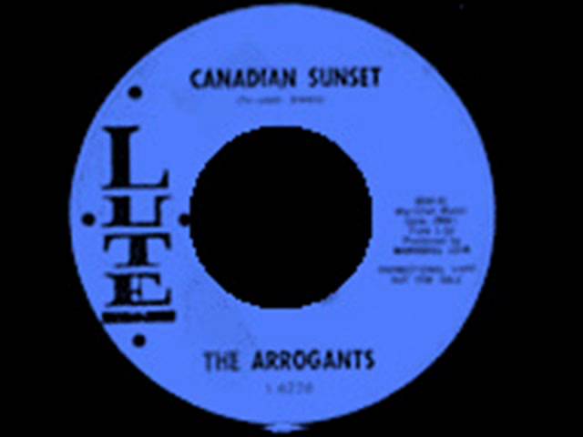 The Arrogants Canadian Sunset 1963 45 Lute 6226 - YouTube