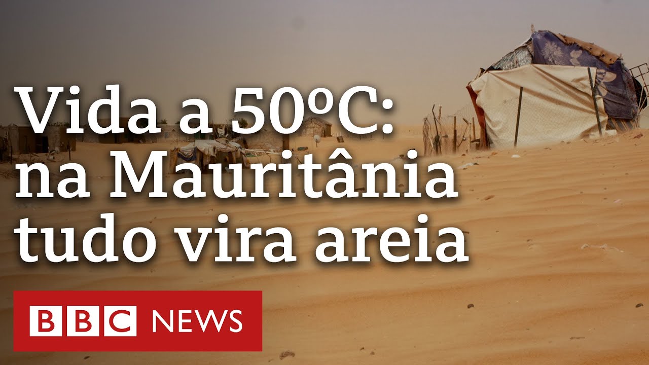 Calor extremo e dunas do Saara expulsam populações na Mauritânia