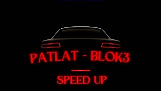 Patlat - BLOK3 (Speed Up) Resimi