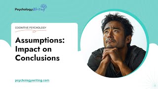 Assumptions: Impact on Conclusions - Essay Example