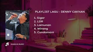 DENNY CAKNAN | TOP 5 Lagu Hits ~ Sigar, LDR, Lamunan, Wirang, Cundamani