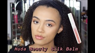 NEW HUDA BEAUTY SILK BALM: REVIEW