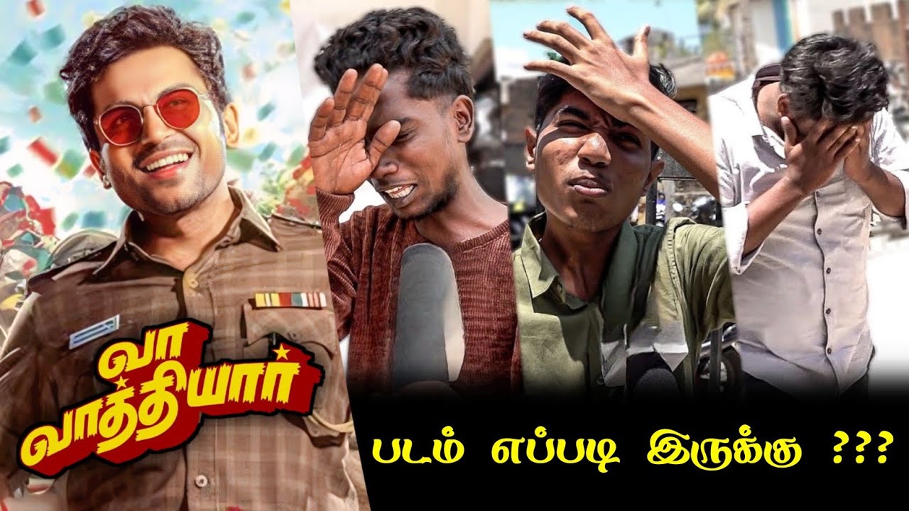 Vaa Vaathiyaar Public Review | Vaa Vaathiyaar Review | Vaa Vaathiyaar Movie Review | Karthi