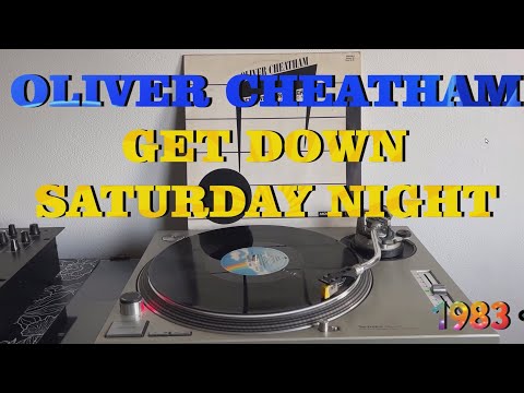 Oliver Cheatham - Get Down Saturday Night (Disco-Funk 1983) (Extended Version) HQ - FULL HD