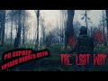 DayZ Lost Way РП Новая жизнь(S1E06)