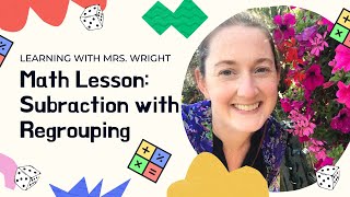 Subtraction with Regrouping - 3rd Grade Math