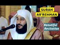 Surah Ar-Rehman Full | By Abdur Rehman Al-Ossi | Beautiful Recitation |سورة الرحمان|