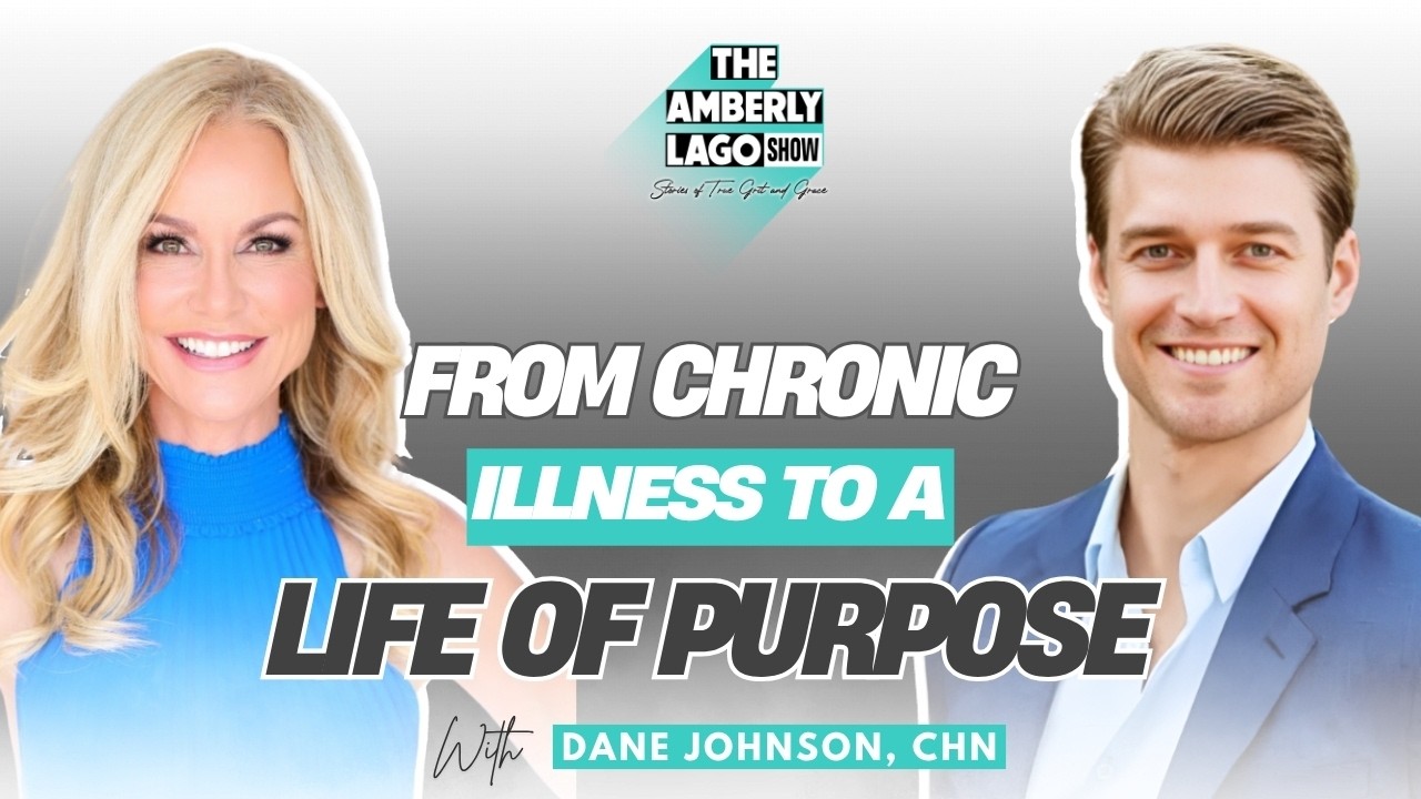 From Chronic Illness to a Life of Purpose with Dane Johnson, CHN #podcast
