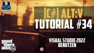 AltV Scripting Tutorial #34 - Visual Studio 2022 benutzen [C#] [Deutsch]