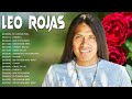 The Best Of Leo Rojas | Leo Rojas Greatest Hits Full Album 2023 - Pan Flute Collection