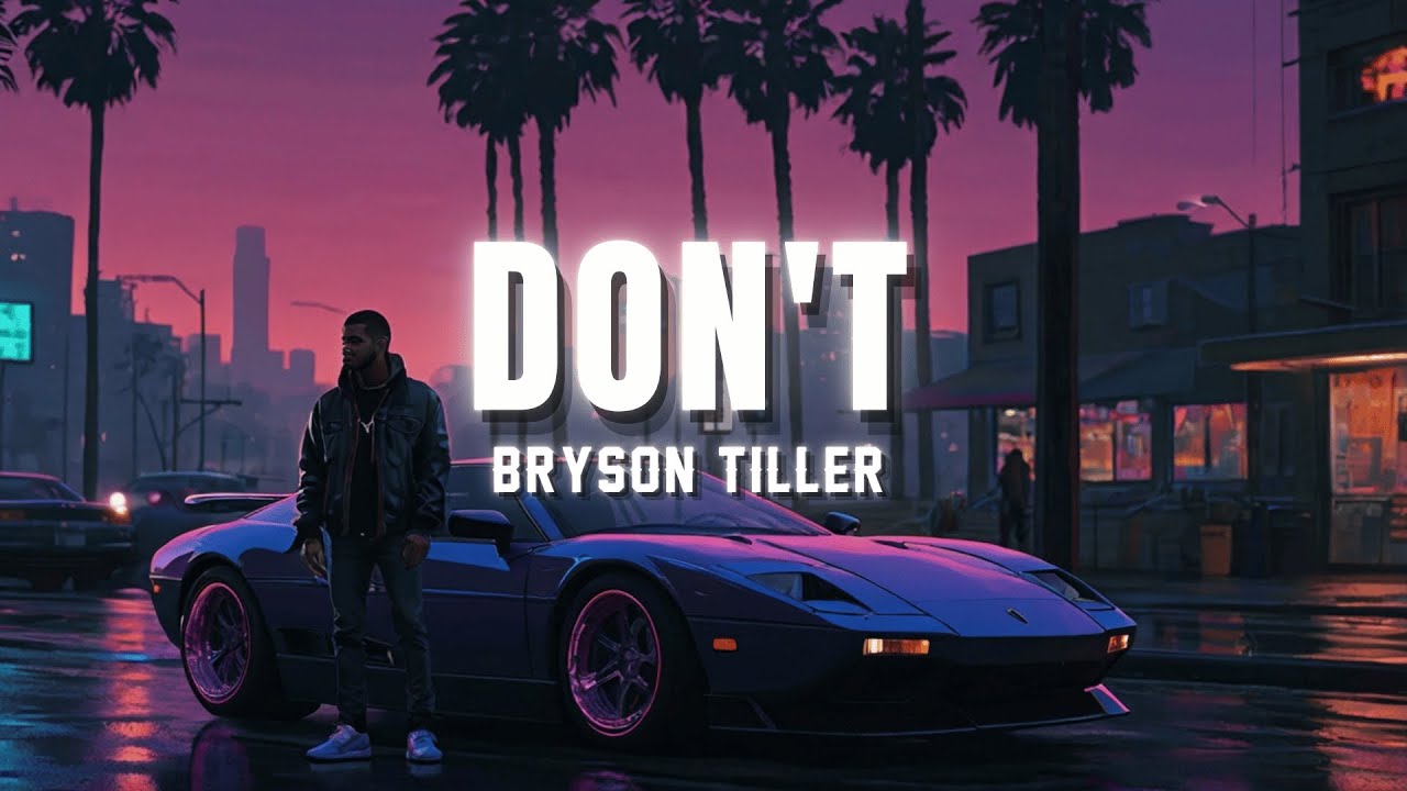 Bryson Tiller - Don't (Lyrics) - YouTube