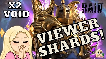x2 VOIDS - Viewer Shard Pulls • Raid Shadow Legends