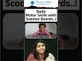Build Motor Skills in Kids with Scooter Boards | Prerna Reddy | Talk & Learn Rehab Center