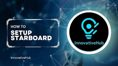 HOW TO SETUP STARBOARD BY USING CARL-BOT | DISCORD | INNOVATIVEHUB 