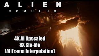 Alien: Romulus - Teaser｜8X Slo-Mo 4K (AI upscale/frame interpolation)