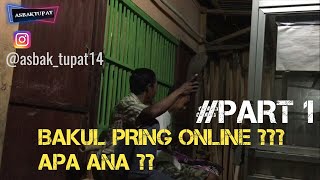 Bakul Pring Online #Part 1 ( Film Pendek Ngapak Cilacap )