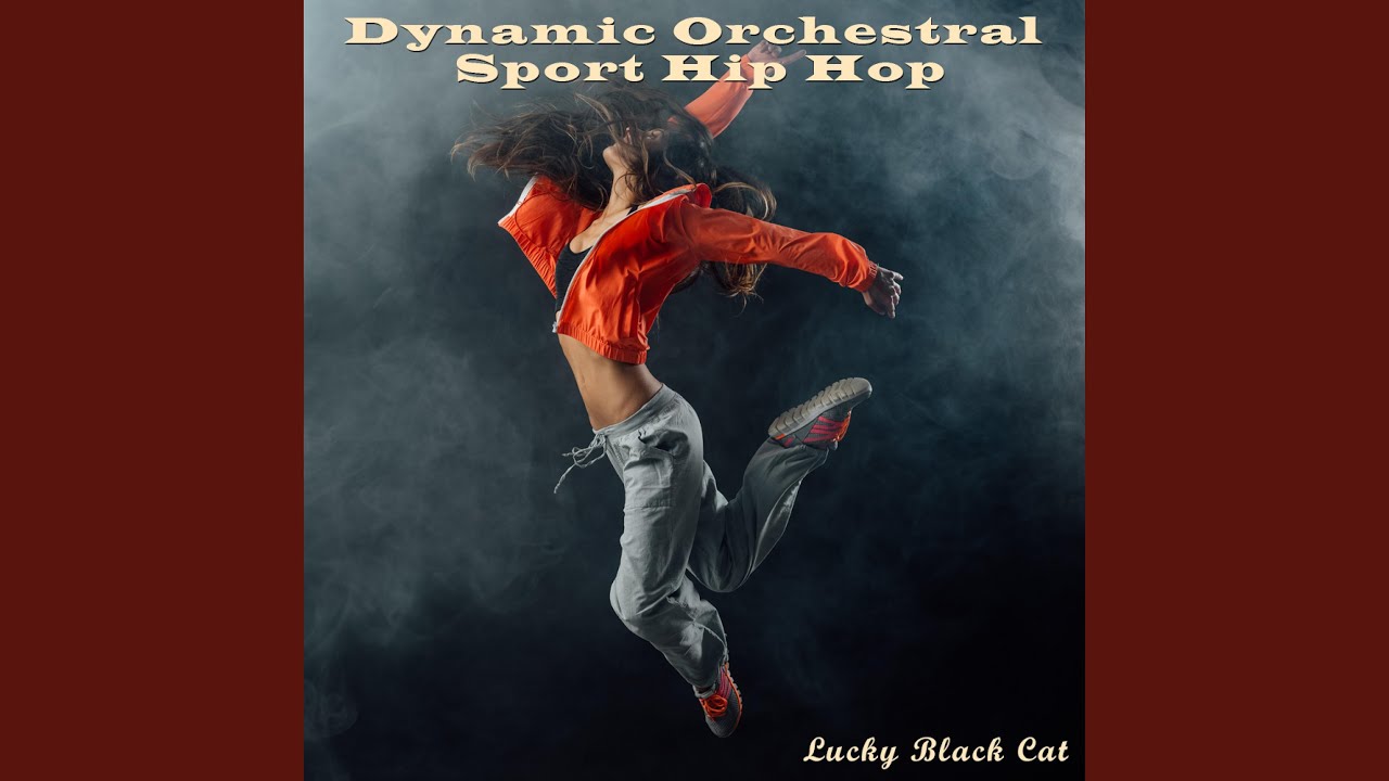Dynamic Orchestral Sport Hip Hop