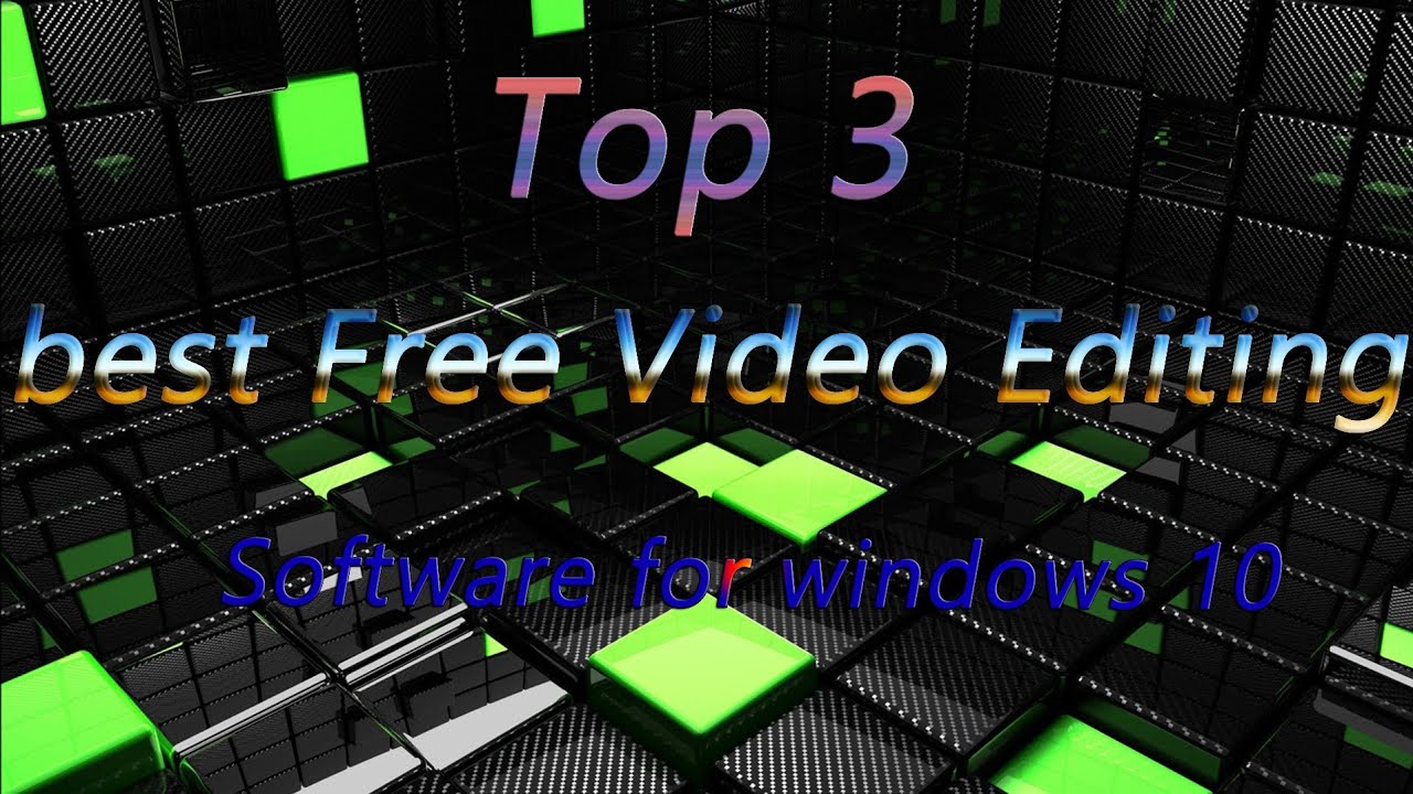 free video editing software for windows 10