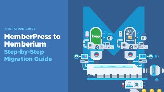 Upgrading from MemberPress to Memberium: MemberPress Migration Guide