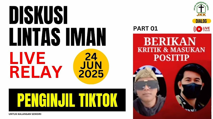 DIALOG - DISKUSI LINTAS IMAN - LIVE STREAM 24 JUN 2025