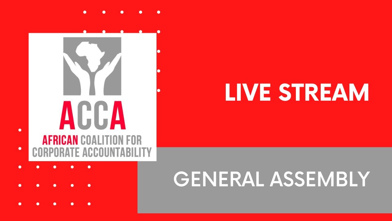 African Coalition for Corporate Accountability General Assembly 2022