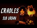 [SFM/BATIM] Cradles - Sub Urban {Collab with ꜰɪʀᴇᴘᴀᴛʜ}