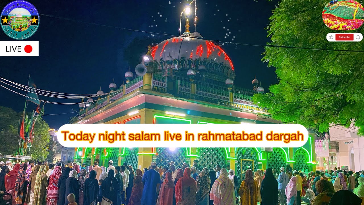 I| Rahmatabad Dargah Aaj night Isha Ka Salam I live rahmatabad || sarkar Amma jaan Dargah..❤️||
