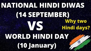 Hindi Diwas. Why there are two Hindi days? Significance of each Hindi day.