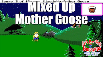 Mixed Up Mother Goose (Part 1 of 2)