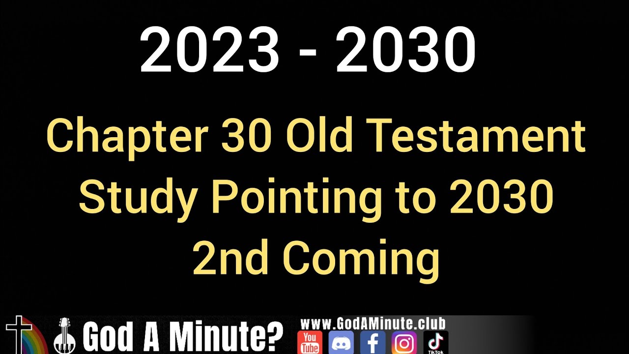 20 Connections With A 2023 Rapture & A 2030 2nd Coming - YouTube