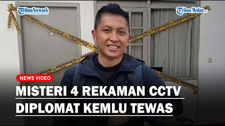 MISTERI 4 REKAMAN CCTV Diplomat Muda Kemlu Tewas, Ada Sosok Ini❓