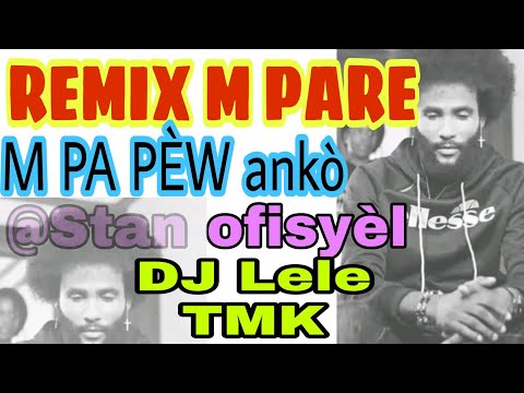 @M PAPÈW↪️ ANKÒ REMIX  @stanofisyel3332