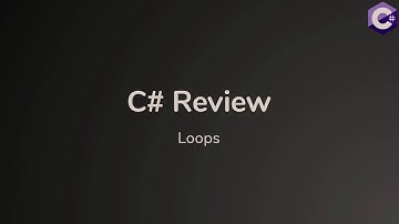C# Review - Loops