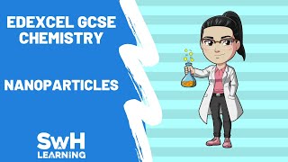 Nanoparticles | Edexcel GCSE Chemistry