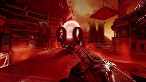 DooM Montage (W.I.P)