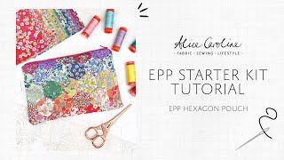 EPP Starter Kit Tutorial | Alice Caroline