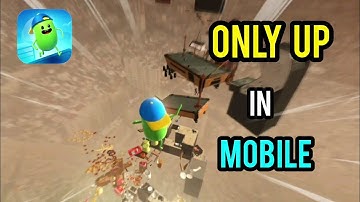 ONLY UP IN MOBILE | DUMB WAYS TO CLIMB [ VERY HARD] 🥲