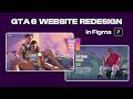 GTA 6 Website Redesign in Figma | Smooth Scrolling UI/UX Animation Concept | UIXNikunj