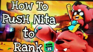 [Full Guide] How to PUSH NITA to RANK 25 in Showdown and in 3v3
