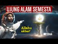 Misteri yang sudah dipecahkan islam dimanakah ujung alam semesta apa isinya