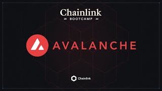 Invitado Especial, Avalanche del programa SCALE | Chainlink Bootcamp  Día 10