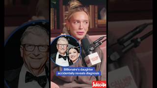 Bill Gates' daughter casually let slip that her billionaire father has Asperger's syndrome. The Micr