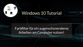 Windows 10 Farbfilter für ein augenschonenderes Arbeiten am Computer nutzen! Windows 10 Tutorial! screenshot 5