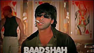 Badshah O Badshah ~ sharukh khan ( slowed reverb ) ||