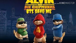 BTS SAVE ME VERSI ALVIN AND CHIPMUNKS Guide