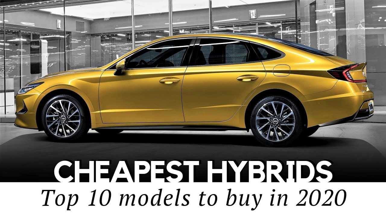 10 Cheapest Hybrid Cars Enhanced by Electric Motors for Better MPG in 2020